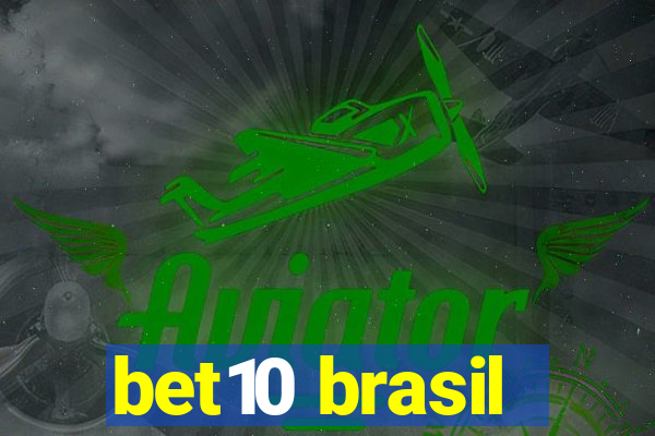 bet10 brasil