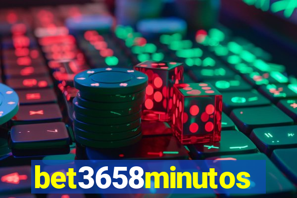 bet3658minutos