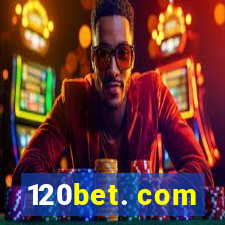 120bet. com