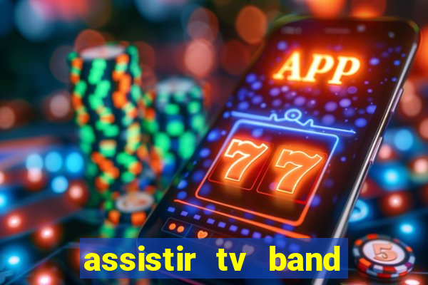 assistir tv band bahia ao vivo