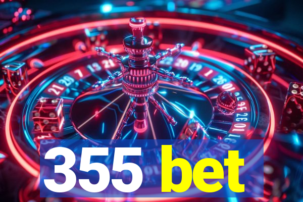 355 bet