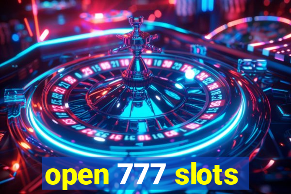 open 777 slots