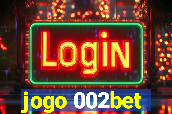 jogo 002bet