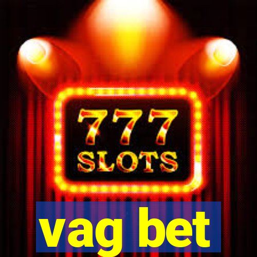 vag bet