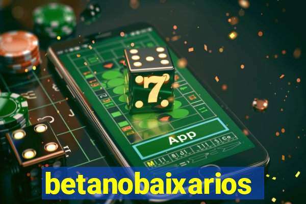 betanobaixarios