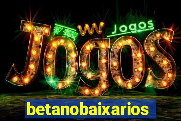 betanobaixarios