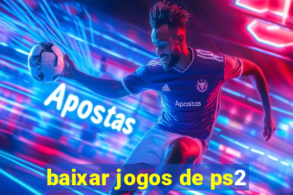 baixar jogos de ps2