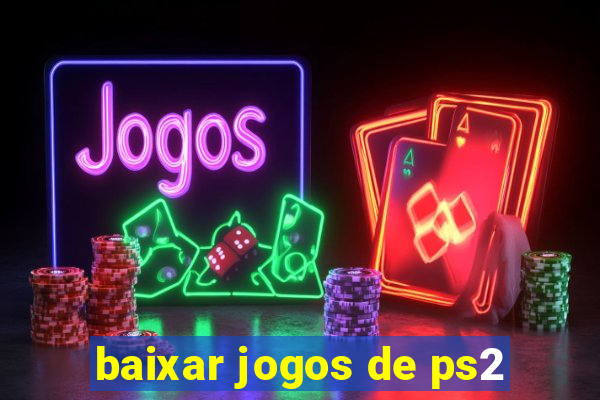 baixar jogos de ps2