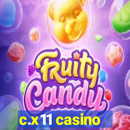 c.x11 casino