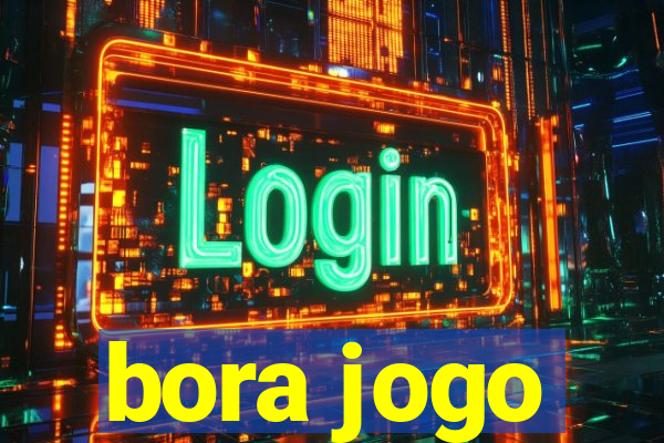 bora jogo