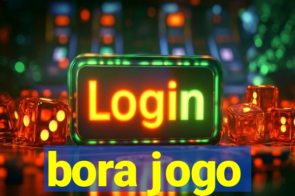 bora jogo