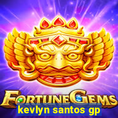 kevlyn santos gp