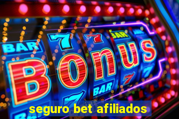 seguro bet afiliados