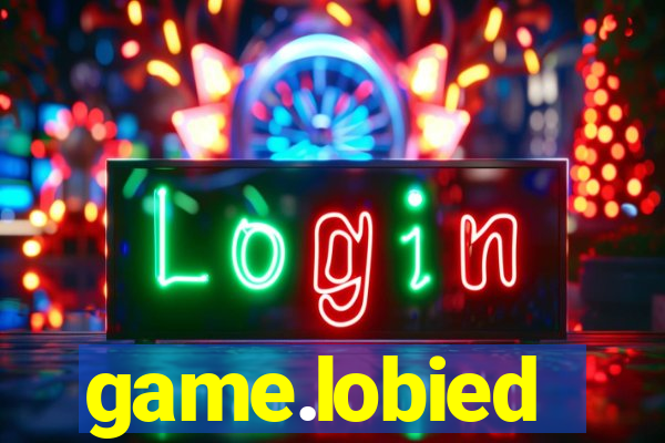 game.lobied