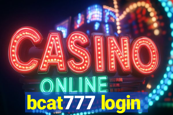 bcat777 login