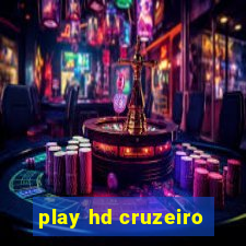 play hd cruzeiro