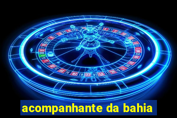 acompanhante da bahia