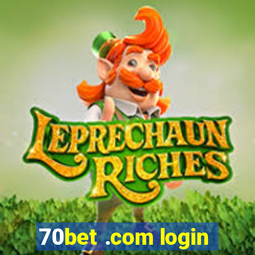 70bet .com login