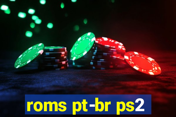 roms pt-br ps2