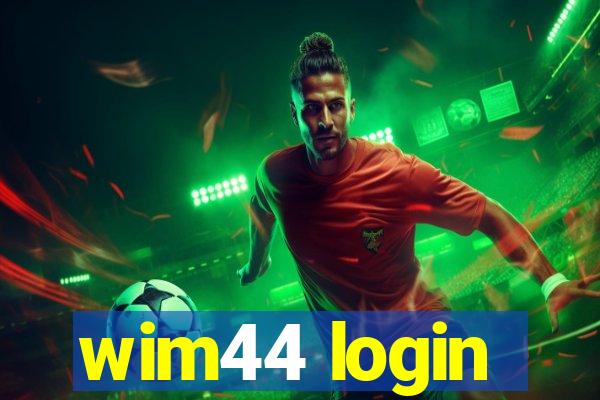 wim44 login