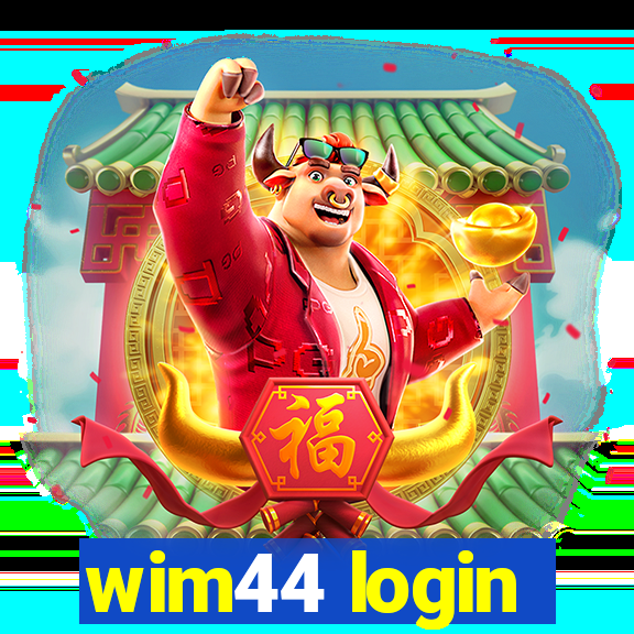 wim44 login