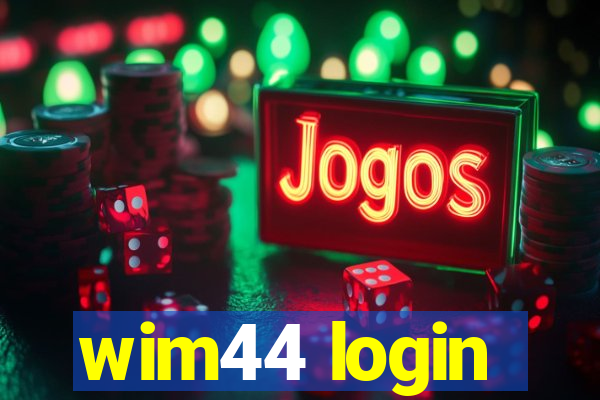 wim44 login