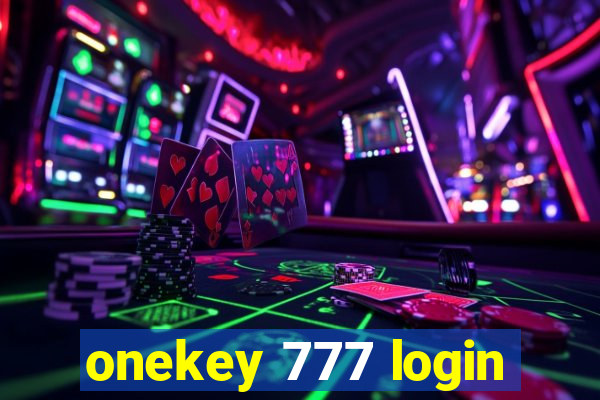 onekey 777 login