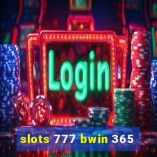 slots 777 bwin 365