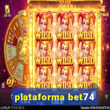 plataforma bet74