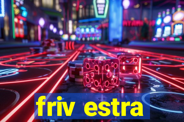 friv estra