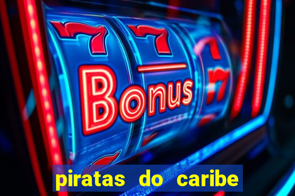 piratas do caribe filme completo dublado