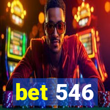 bet 546