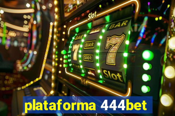 plataforma 444bet