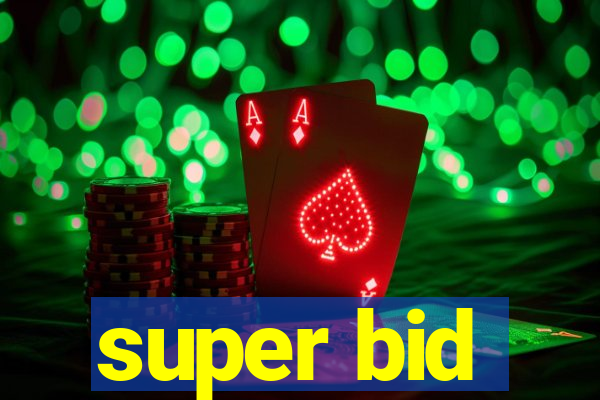 super bid