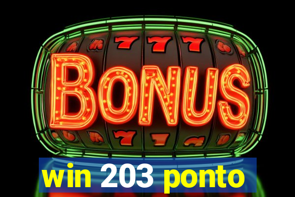 win 203 ponto