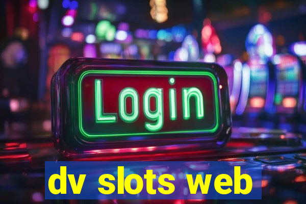 dv slots web