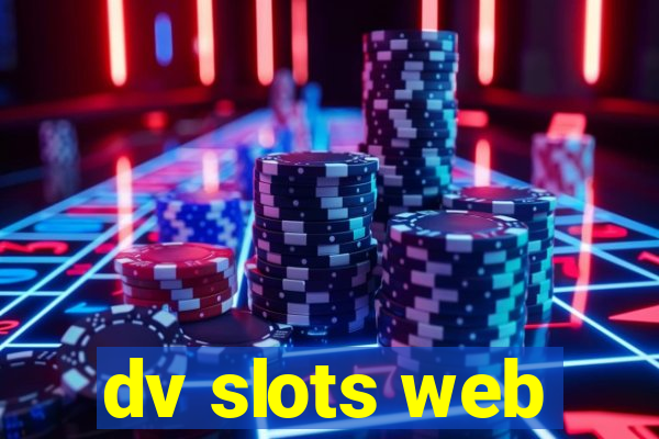 dv slots web