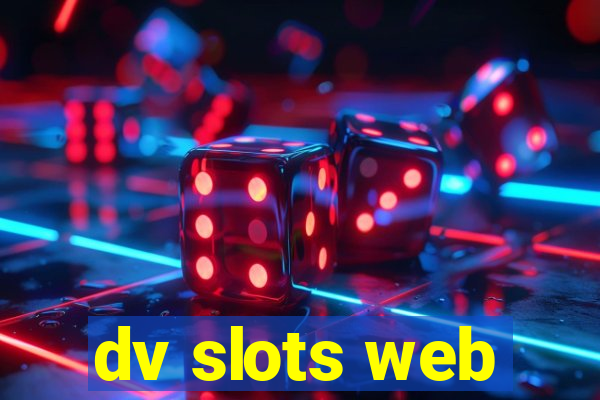 dv slots web