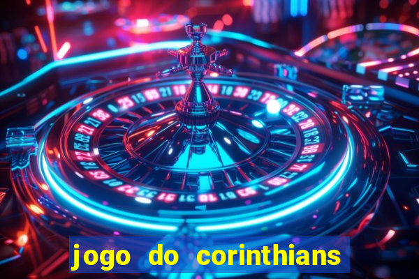 jogo do corinthians multi canais