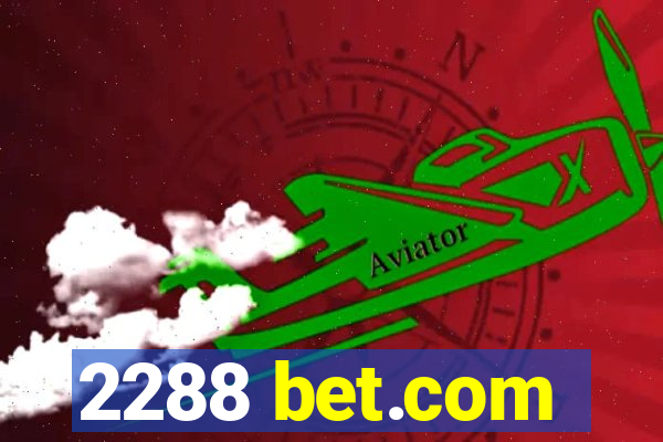 2288 bet.com