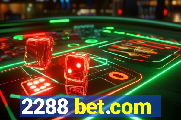 2288 bet.com