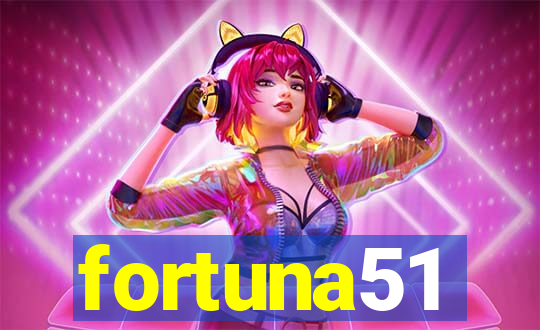 fortuna51