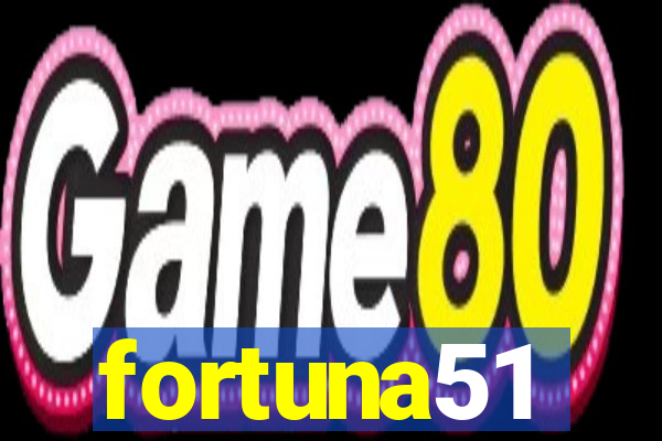 fortuna51