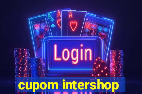 cupom intershop