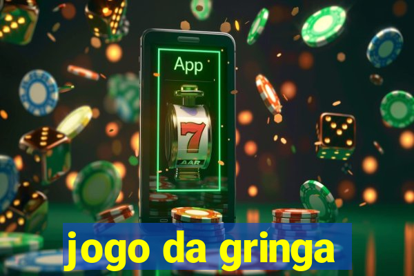 jogo da gringa