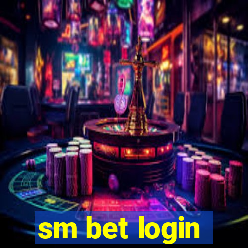 sm bet login