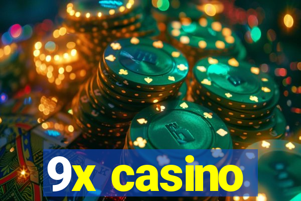 9x casino