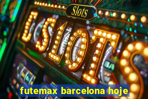 futemax barcelona hoje