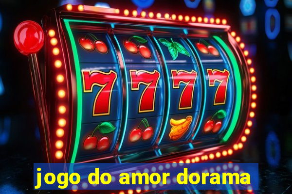 jogo do amor dorama