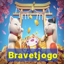 Bravetjogo